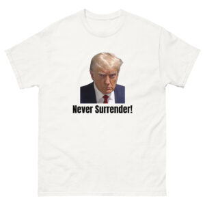 Never Surrender!