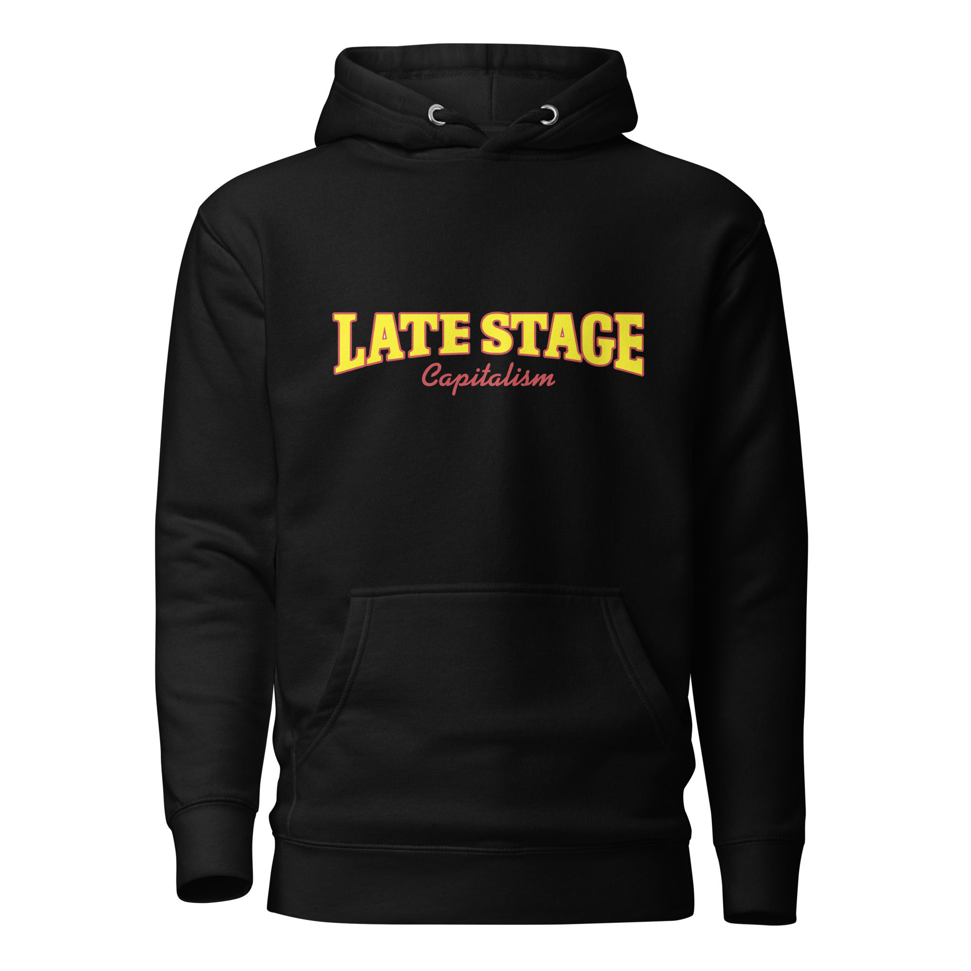 Late Stage Capitalism Hoodie